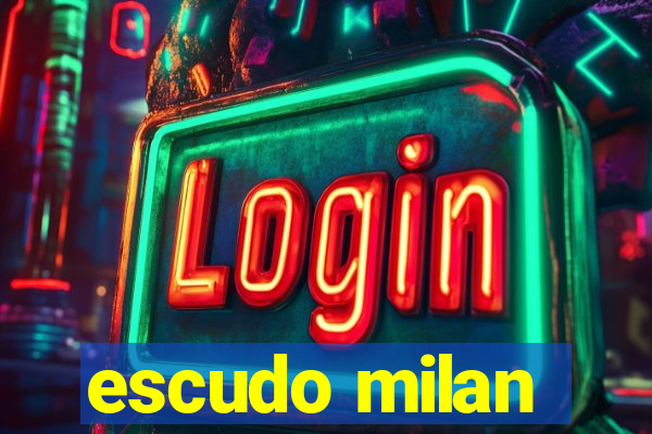 escudo milan